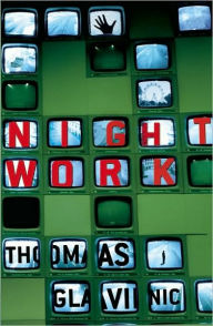 Title: Night Work, Author: Thomas Glavinic