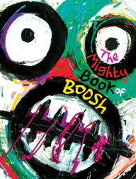 Title: The Mighty Book of Boosh, Author: Julian Barratt