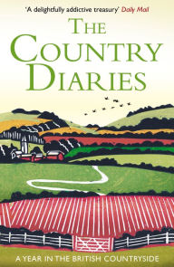 Title: The Country Diaries: A Year in the British Countryside, Author: Alan Taylor