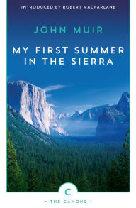 Title: My First Summer In The Sierra, Author: John Muir