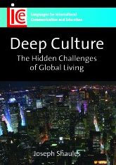 Title: Deep Culture: The Hidden Challenges of Global Living, Author: Joseph Shaules