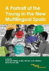 Title: A Portrait of the Young in the New Multilingual Spain, Author: Maria Juan-Garau