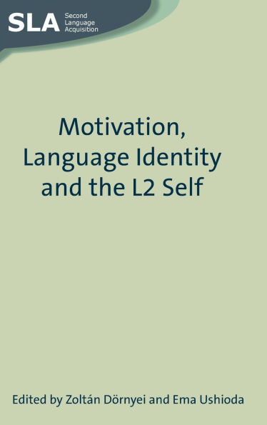 Motivation, Language Identity and the L2 Self