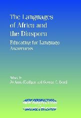 Title: The Languages of Africa and the Diaspora: Educating for Language Awareness, Author: Jo Anne Kleifgen