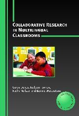 Title: Collaborative Research in Multilingual Classrooms, Author: Corey Denos