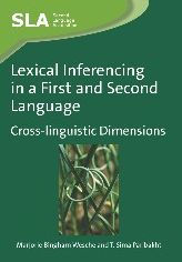 Title: Lexical Inferencing in a First and Second Language: Cross-linguistic Dimensions, Author: Marjorie Bingham Wesche