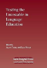 Title: Testing the Untestable in Language Education, Author: Amos Paran