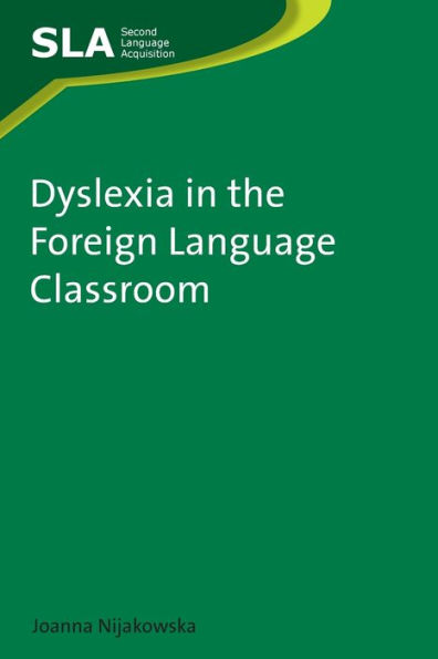 Dyslexia the Foreign Language Classroom