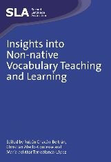 Title: Insights into Non-native Vocabulary Teaching and Learning, Author: Rubén Chacón-Beltrán