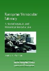 Title: European Vernacular Literacy: A Sociolinguistic and Historical Introduction, Author: Joshua A Fishman