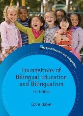 Title: Foundations of Bilingual Education and Bilingualism / Edition 5, Author: Colin Baker