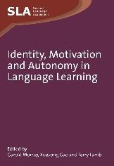 Title: Identity, Motivation and Autonomy in Language Learning, Author: Garold Murray