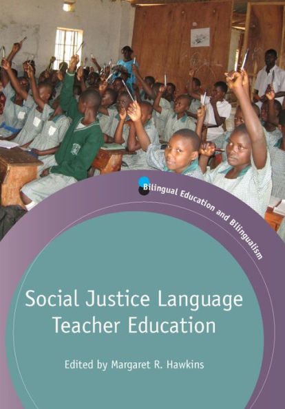 Social Justice Language Teacher Education