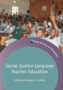 Social Justice Language Teacher Education