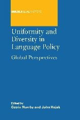 Title: Uniformity and Diversity in Language Policy: Global Perspectives, Author: Catrin Norrby