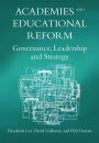 Academies and Educational Reform: Governance, Leadership and Strategy