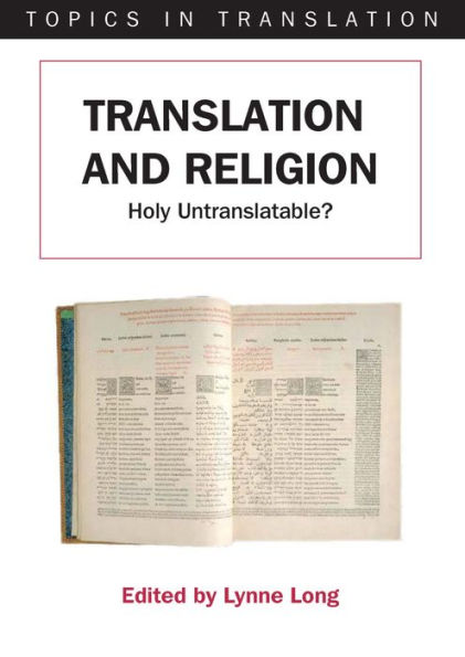 Translation and Religion: Holy Untranslatable?