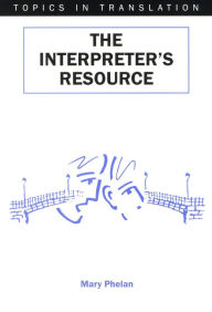 Title: The Interpreter's Resource, Author: Mary Phelan