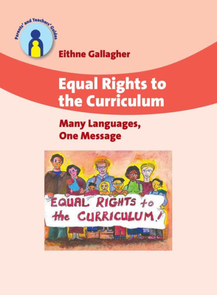 Equal Rights to the Curriculum: Many Languages, One Message