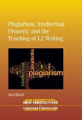 Plagiarism, Intellectual Property and the Teaching of L2 Writing