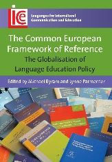 Title: The Common European Framework of Reference: The Globalisation of Language Education Policy, Author: Michael Byram