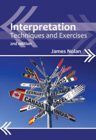 Title: Interpretation: Techniques and Exercises, Author: James Nolan