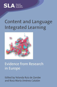 Title: Content and Language Integrated Learning: Evidence from Research in Europe, Author: Yolanda Ruiz de Zarobe