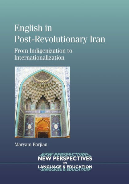English Post-Revolutionary Iran: From Indigenization to Internationalization