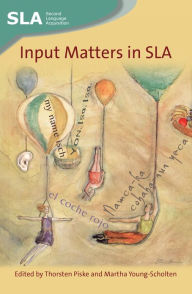 Title: Input Matters in SLA, Author: Thorsten Piske