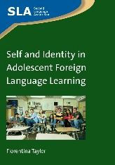 Self and Identity Adolescent Foreign Language Learning