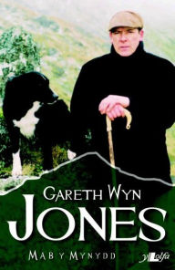 Title: Mab y Mynydd, Author: Gareth Wyn Jones