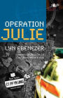 Cyfres Stori Sydyn: Operation Julie