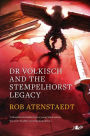 Dr Volkisch and the Stempelhorst Legacy