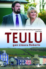 Title: Teulu, Author: Lleucu Roberts