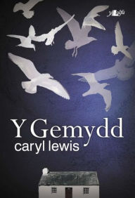 Title: Gemydd, Y, Author: Caryl Lewis