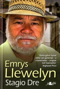Title: Stagio Dre, Author: Emrys Llewelyn