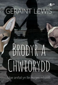 Title: Brodyr a Chwiorydd, Author: Geraint Lewis