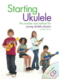 Title: Starting Ukulele, Author: Steven Sproat