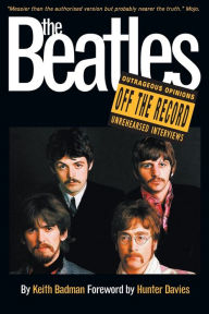 Title: The Beatles Off the Record, Author: Keith Badman