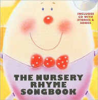 Title: The Nursery Rhyme Songbook, Author: Music Sales