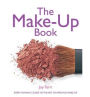 The Make-Up Book: Every Woman's Guide to the Art of Applying Make-Up