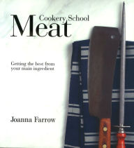 Title: Cookery School: Meat, Author: Joanna Farrow