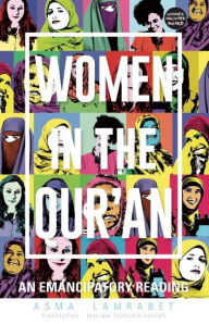 Download books google books ubuntu Women in the Qur'an: An Emancipatory Reading by Asma Lamrabet (English Edition)  9781847740823