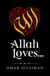 Title: Allah Loves, Author: Omar Suleiman