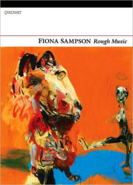 Title: Rough Music, Author: Fiona Sampson