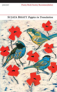 Title: Poppies in Translation, Author: Sujata Bhatt