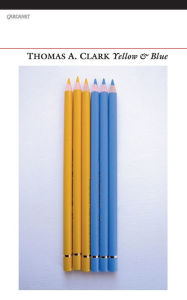 Title: Yellow & Blue, Author: Thomas A. Clarke