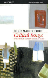Title: Critical Essays of Ford Madox Ford, Author: Ford Ford