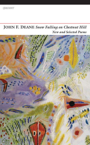 Snow Falling on Chestnut Hill: New and Selected Poems