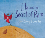 Title: Lila and the Secret of Rain, Author: David Conway